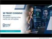 News: Secured Signing Introduces Industry-First ID Trust Console for Regular Identity Verification in RON and Live Video Signings